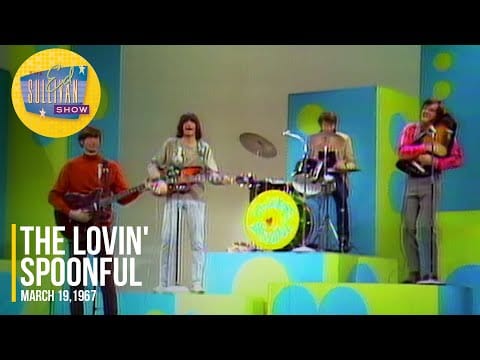 The Lovin' Spoonful — The Lovin' Spoonful "Do You Believe In Magic" on The Ed Sullivan Show