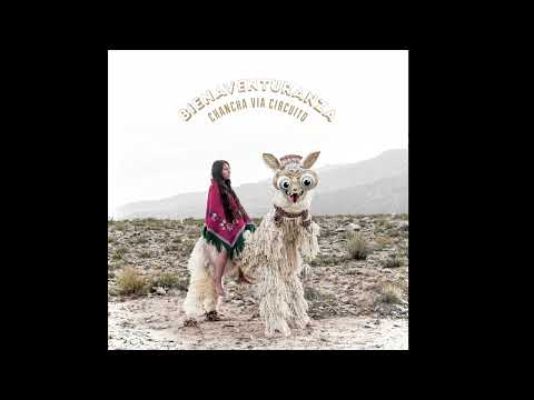 Chancha Via Circuito — Chancha Vía Circuito - Bienaventuranza (Full Album) 2018