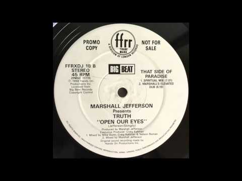 Marshall Jefferson — Marshall Jefferson Presents Truth - Open Our Eyes (Marshall's Elevated Dub) (1988)