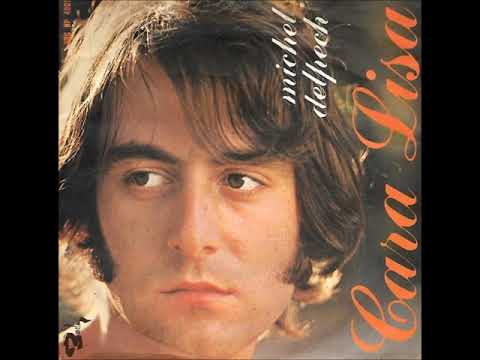 Michel Delpech — MICHEL DELPECH - Cara Lisa (1970) [HQ-Audio]
