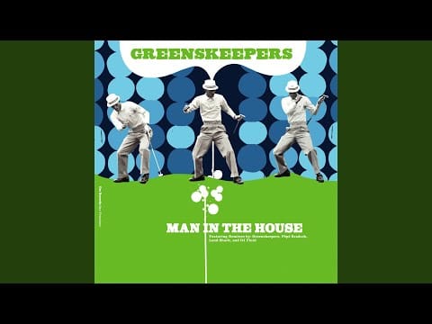 Greens Keepers — Man In The House (GK 911 Remix)