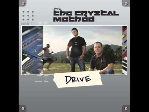 The Crystal Method — The Crystal Method - Don't Stop