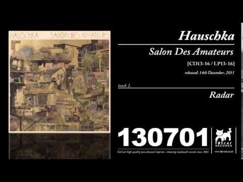 Hauschka — Hauschka - Radar [Salon Des Amateurs]