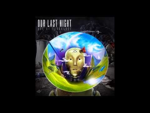 Our Last Night — Our Last Night - "Invincible"