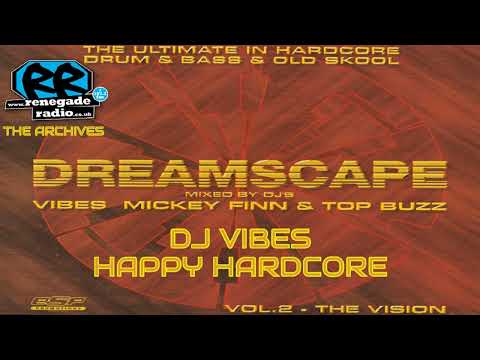 Micky Finn — DJ Vibes | Dreamscape Vol 2: The Vision | 1997 | HAPPY HARDCORE BREAKBEAT RAVE HARD DANCE TRANCE