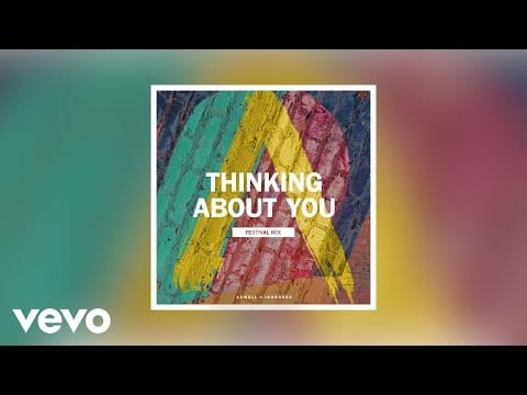 Axwell Λ Ingrosso — Axwell Λ Ingrosso - Thinking About You (Festival Mix)