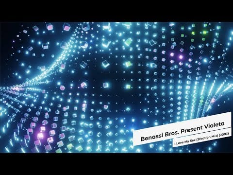 Violeta — Benassi Bros. Present Violeta - I Love My Sex (Sfaction Mix) (2003)