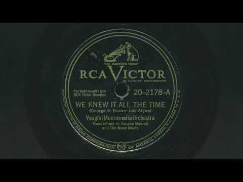 Vaughn Monroe And His Orchestra — 1947 VAUGHN MONROE We Knew It All The Time - 78 RPM Record