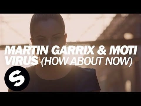 MOTi — Martin Garrix & MOTi - Virus (How About Now) [Official Music Video]