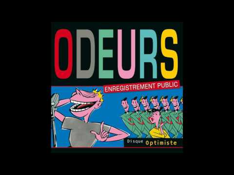 Odeurs — Odeurs - Optimiste (live)