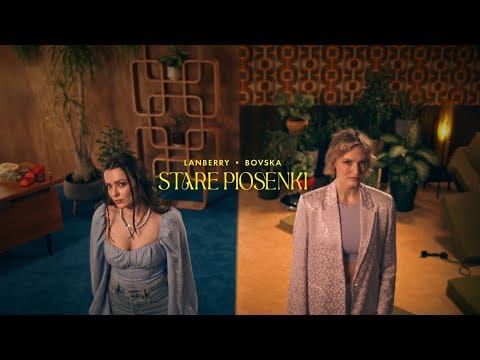 Lanberry — Lanberry, Bovska - Stare Piosenki (Official Video)