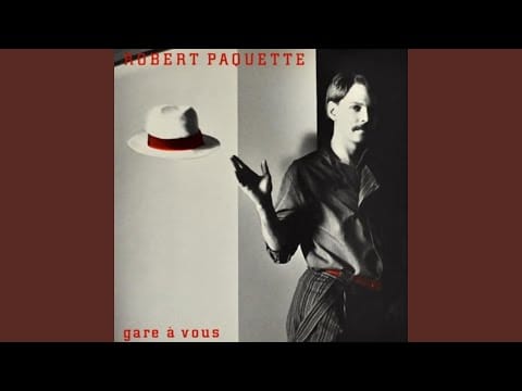 Robert Paquette — J'aime jouer