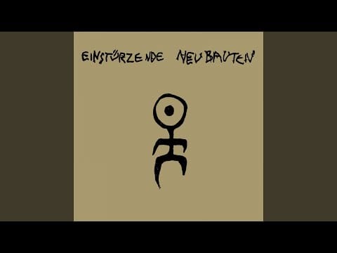 Einstürzende Neubauten — Steh auf Berlin