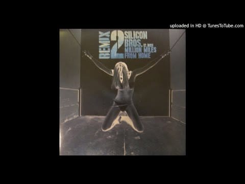 Silicon Bros. — Silicon Bros. - Million Miles From Home (Groove Coverage Remix)