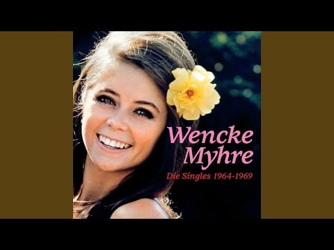 Wencke Myhre — Ja, ich weiß, wen ich will