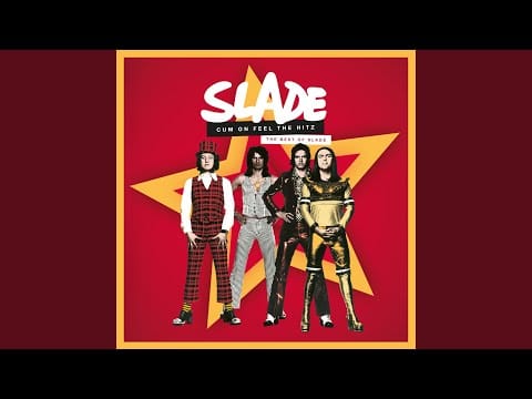 Slade — Skweeze Me, Pleeze Me