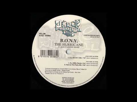 B.O.N.Y. — B.O.N.Y. - The Hurricane (D.J. Bony Mix)