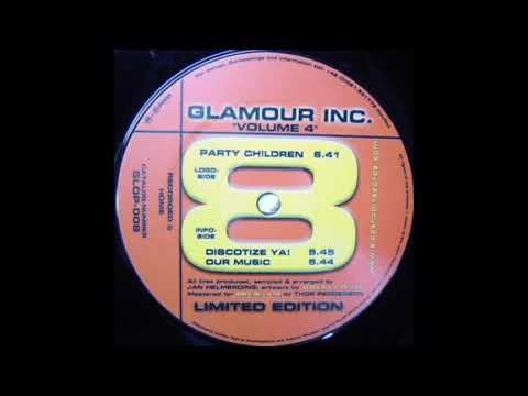 Glamour Inc. — Glamour Inc. - Party Children