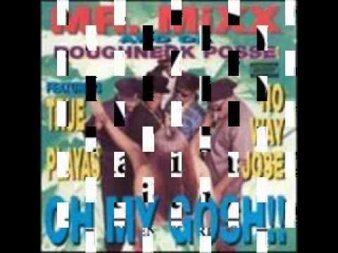 Mr. Mixx — Mr. Mixx and the Roughneck Posse - The brougham shaker