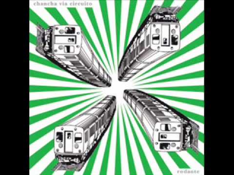Chancha Via Circuito — Chancha Via Circuito - Rodante - Damas Gratis Dub