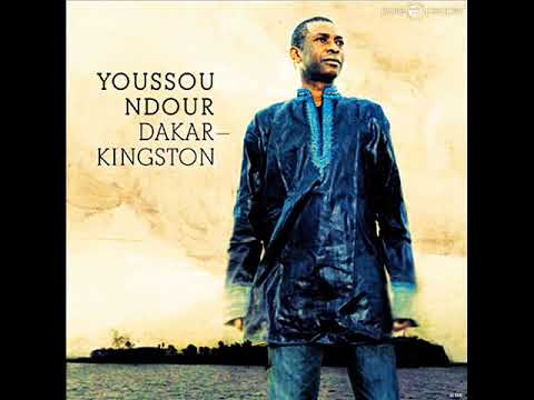 Youssou N'Dour — Youssou'n Dour - Dakar/Kingston (Full ALBUM) (Reggae Senegal) (Octobre Refix 2017)