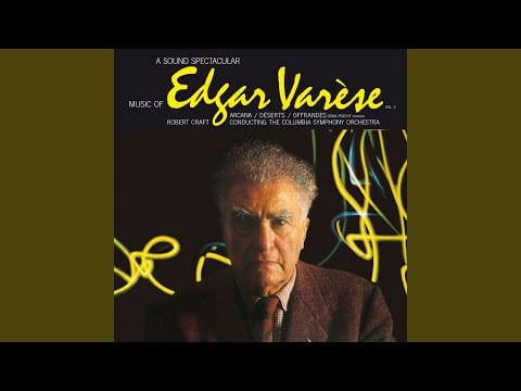 Edgard Varèse — Déserts