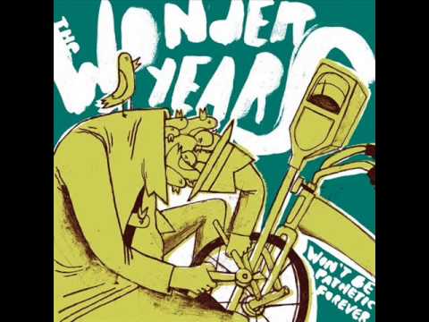 The Wonder Years — The Wonder Years - Won't Be Pathetic Forever (Full EP)