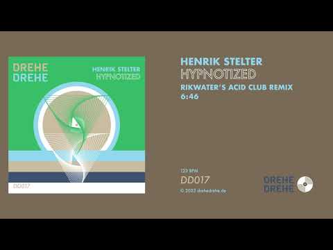Henrik Stelter — Henrik Stelter | Hypnotized (Rikwater's Acid Club Remix) | Still Image