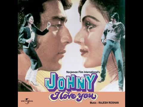 Anand Bakshi — Lata Mangeshkar, Kishore Kumar - Johny Dilber Jani