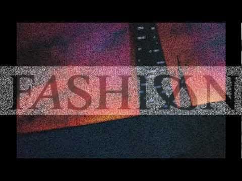 Fashion — Fashion - Too much too soon