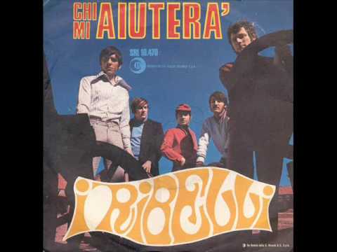 I Ribelli — I Ribelli   -  Chi Mi Aiuterà (You Keep Me Hanging  On)