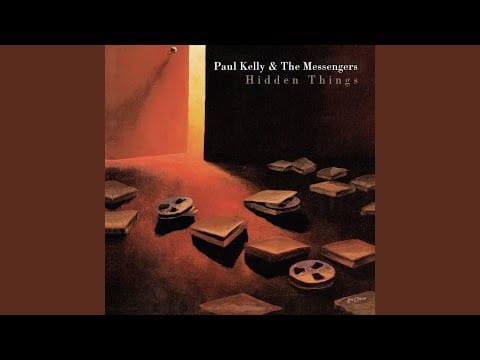 Paul Kelly and the Messengers — Pouring Petrol On A Burning Man