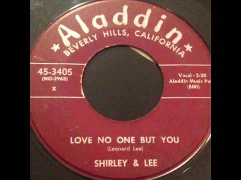 Shirley And Lee — Shirley & Lee - Love No One But You (Aladdin 3405) 1958