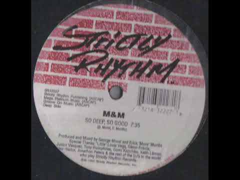 M & M — M&M - SO DEEP-SO GOOD