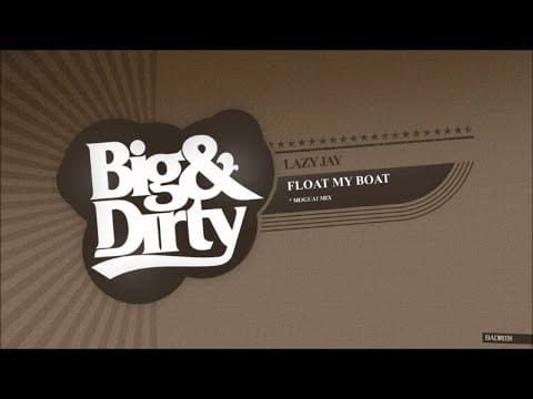 Lazy Jay — Lazy Jay - Float My Boat (Moguai Remix)