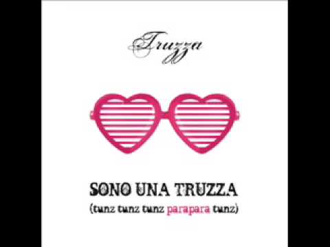 Truzza — susy la truzza la ragazza truzza sono una truzza tunz tunz tunz parapara tunz