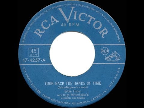 Eddie Fisher — 1951 HITS ARCHIVE: Turn Back The Hands Of Time - Eddie Fisher