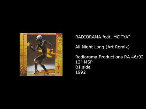Radiorama — RADIORAMA feat. MC ''YA'' - All Night Long (Art Remix) - 1992