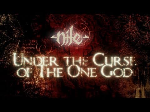 Nile (2) — NILE - Under the Curse of the One God (Lyric Video) | Napalm Records