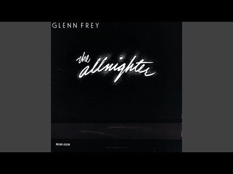 Glenn Frey — I Got Love