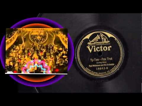 Paul Whiteman And His Orchestra — Paul Whiteman and His Orchestra - Ty-Tee - 1921