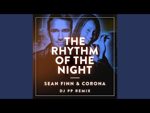 Corona — The Rhythm of the Night (DJ PP Dub Mix)