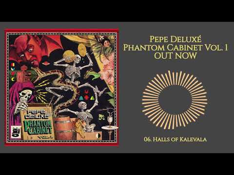 Pepe Deluxé — Pepe Deluxé - Halls of Kalevala