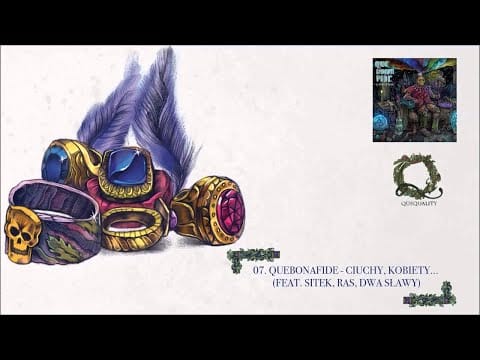 Quebonafide — 07. Quebonafide ft. Sitek, Ras, Dwa Sławy - Ciuchy, kobiety... (prod. Chris Carson)