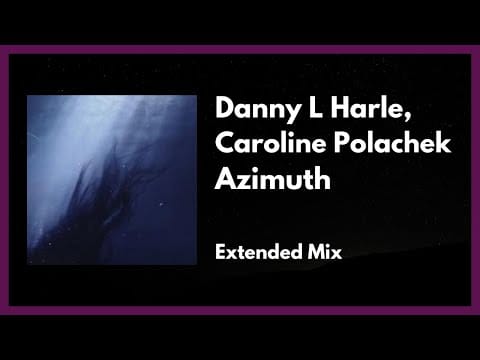 Caroline Polachek — Danny L Harle, Caroline Polachek - Azimuth [Extended Mix] [Visualizer]