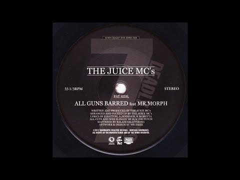 The Juice MC's — The Juice MC's - All Guns Barred feat. Mr. Morph