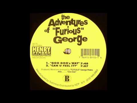 Furious George — Furious George - Can U Feel It?