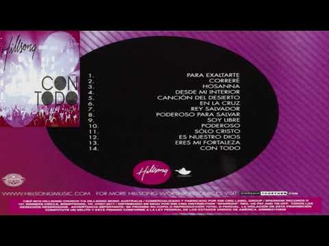 Hillsong UNITED — Hillsong en Español - Con Todo Album Completo Musica Cristiana.