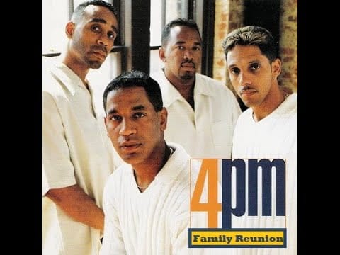 4 P.M. (For Positive Music) — 4PM - Family Reunion