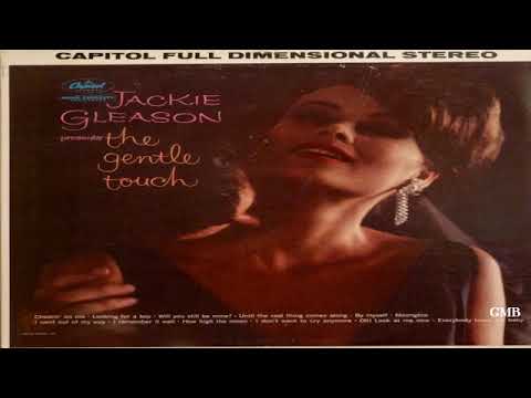 Jackie Gleason — Jackie Gleason ‎– Jackie Gleason Presents The Gentle Touch GMB